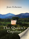 Cover image for The Queen's Caprice